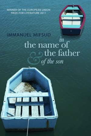 In the Name of the Father (and of the Son) - by Immanuel Mifsud - Buy at Amazon