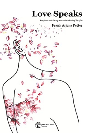 Love Speaks: Inspirational Poetry from the Island of Sappho by Frank Arjava Petter - Buy at Amazon
