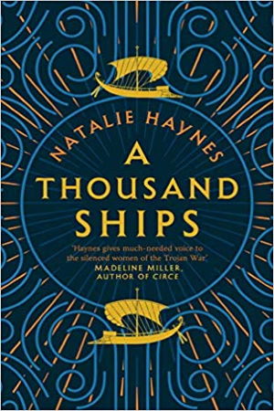 A Thousand Ships Hardcover – by Natalie Haynes - Buy at Amazon